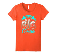 Im Going to Be a Big Cousin T-Shirt Classic Fit