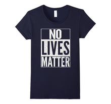 NO LIVES MATTER Funny Halloween Best Top Nihilist T-Shirt