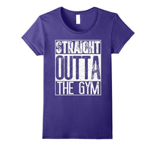 Straight Outta the Gym T-Shirt Funny Bodybuilder Sport Gift