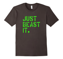 Just Beast It Tough Motivational Game Day Graphic Shir