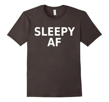 Sleepy AF TShirt