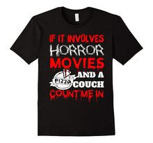 If It Involves Horror Movies, PIZZA, and a Couch Shirt