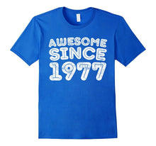 Awesome Since 1977 T-Shirt Funny 40th Birthday Gift Shirt
