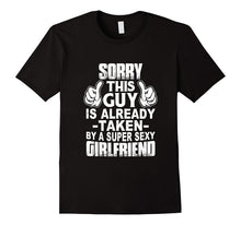 Funny Boyfriend Quotes Gift Taken by Sexy Girlfriend T-Shirt