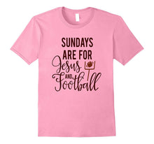 Sundays Are for Jesus and Football Shirt Sports Mom God