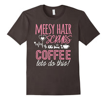 Nurse Shirt Messy Hair Scrubs Coffee Nurse Life Gift T-Shirt