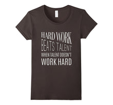 Hard Work Beats Talent T-Shirt for Men & Women