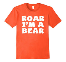 Roar I'm a Bear Funny Halloween Costume T-Shirt