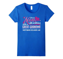 I'M a MOM GRANDMA AND a GREAT GRANDMA T Shirt