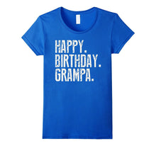 Happy Birthday Grampa T Shirt