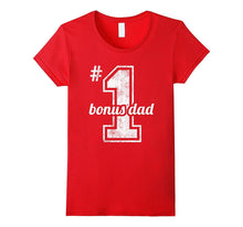 Number One Bonus Dad Shirt Stepdad Birthday Fathers Day Gift