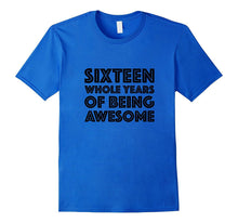 16th Birthday Shirt Gift Age 16 Sixteen Year Old Boy Girl