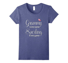 Grammy Is My Name Spoiling Is My Game -Grandma Tee