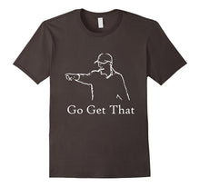Go Get That Ball Golf T Shirt | Golf Attitude Designs