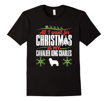 All I Want for Christmas Is My Cavalier King Charles T-Shirt