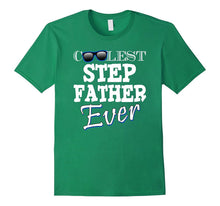 Mens Step Father Gifts From Daughter Son Fathers Day Tee Shirt