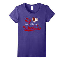 My Heart Is Full as My Schedule for Football Baseball TShirt