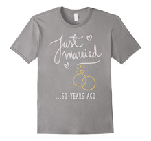 Just Married 50 Years Ago Marriage T Shirt