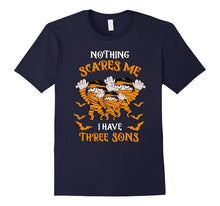 Halloween Nothing Scares Me I Have Three Sons T-Shirt