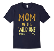 Mom of the Wild One Funny 1st Birthday Matching T-Shirt