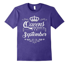 Queens Are Born in September T-Shirt, Queen Birthday