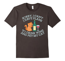 Funny Sorry Drink Wine Pet Cat T-Shirt for Cat Ladies