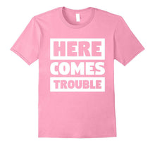 Here Comes Trouble - Matching Funny Sibling & Twins T Shirt