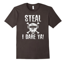 Steal I Dare Ya Baseball Softball Catcher T Shirt