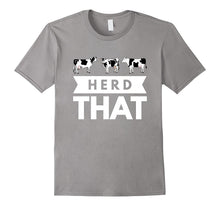 Herd That We Love Cows Cattle Farm Funny Gift T-Shirt