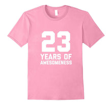 23rd Birthday Shirt Gift Age 23 Year Old Men Women Tshirt