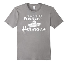 Nacho Basic Hermano Sibling Wedding Funny Mexico Party Shirt