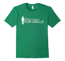 The Best Uncle Ever Tees - The Name Is Fun Uncle Shirt