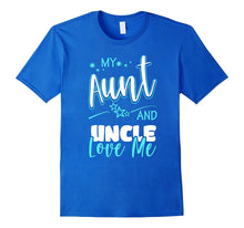 My Aunt and Uncle Love Me T-Shirt