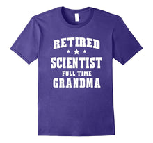 Retired Scientist Full Time Grandma T-Shirt Women's