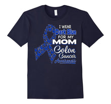 I Wear Dark Blue for My Mom, Colon Cancer Awareness