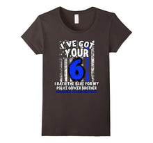 Got Your Six Tshirt Police Brother Law Enforcement Apparel