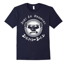 Just an Ordinary Demi-Dad - Father Day Tshirt