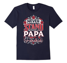 Never Stand Between a Papa and His Grandkids Shirt NEW