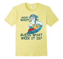 Guess What Week It Is - Shark T-Shirt