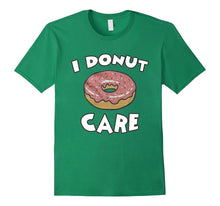I Donut Care T-Shirts Funny T-Shirt  Women Men Tee