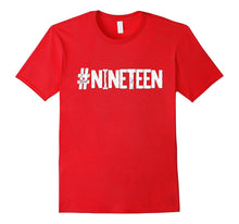 19th Birthday Shirt Gift Teenager Teen Hashtag Nineteen 19