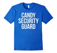 Candy Security Guard Shirt Funny Mom or Dad Halloween Tee