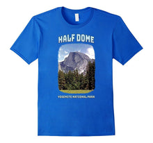 HALF DOME Yosemite National Park California T-Shirt