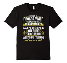 Being a Programmer Is Like Riding a Bike Funny T-Shirt