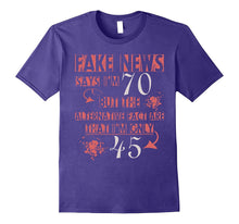 70th Birthday T-Shirt Fake News Says I'm 70 Tee