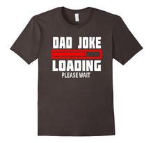 Mens Dad Joke Loading Please Wait Funny Dads Bday Gifts T Shirt