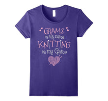 Grams Is My Name Knitting Is My Game T-Shirt