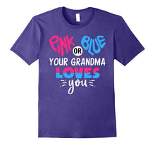 Pink or Blue Your Grandma Loves You - Gender Reveal T-Shirt