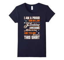Proud Son in Law of a Freaking Awesome Mother in Law T-Shirt
