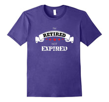 Im Retired Not Expired Funny Retirement T-Shirt